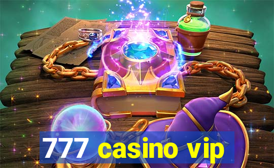 777 casino vip